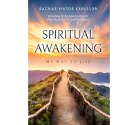 Spiritual Awakening: My way to life