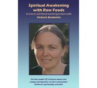 Spiritual Awakening with Raw Foods