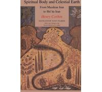 Spiritual Body and Celestial Earth by Henry Corbin (1989-08-01)