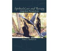 Spiritual Care and Therapy: Integrative Perspectives