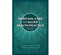 Spiritual Care for Allied Health Practice