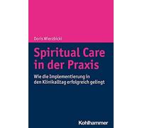 Spiritual Care in Der Praxis: Wie Die Implement, Wierzbicki.
