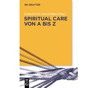 Spiritual Care von A bis Z