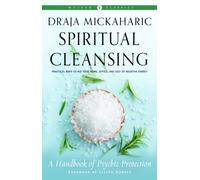 Spiritual Cleansing : A Handbook of Psychic Protection
