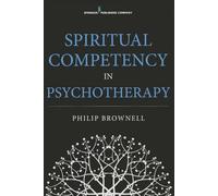 Spiritual Competency in Psychotherapy