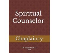 Spiritual Counselor: Chaplaincy