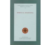 Spiritual Counsels II: Spiritual Awakening