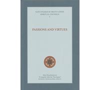 Spiritual Counsels V: Passions and Virtues (Elder Paisios)