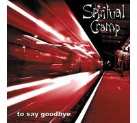 Spiritual Cramp - To Say Goodbye