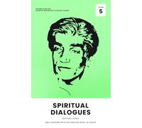 Spiritual Dialogues: Guftugu 5: Q&A Sessions With Sufi Master Wasif Ali Wasif (Spiritual Dialogues: Guftugu Series)