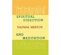Spiritual Direction and Meditation