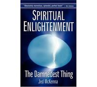Spiritual Enlightenment: The Damnedest Thing