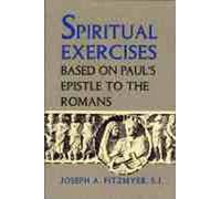 Spiritual Exercises: Based on Paul's Epistle to the Romans