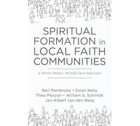 Spiritual Formation in Local Faith Communities: A Whole-Person, Prompt-Card Approach
