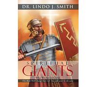 Spiritual Giants: Who We Are in Christ