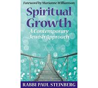 Spiritual Growth: A Contemporary Jewish Approach