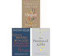 Spiritual Growth Collection by Timothy Keller - Forgive, Walking with God through Pain and Suffering & The Prodigal God - Three Transformative Guides to Faith, Healing & Grace (3-Book Set)