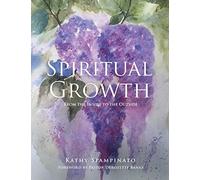 Spiritual Growth From the Inside to the Outside