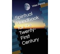 Spiritual Handbook for the Twenty-First Century