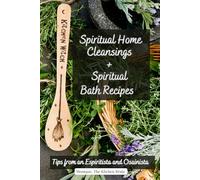 Spiritual Home Cleansings + Spiritual Bath Recipes