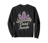 Spiritual Humor Sarcastic Wellness Anti-Toxic Positivity Sweatshirt