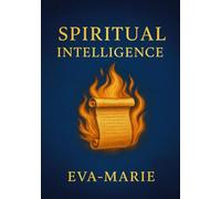 Spiritual Intelligence: A Prophetic Discipleship Journal
