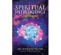 Spiritual Intelligence: The Original