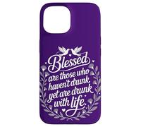 Spiritual Intoxication | Drunk Without Drinking Motivational Case for iPhone 15