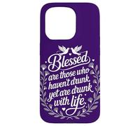 Spiritual Intoxication | Drunk Without Drinking Motivational Case for iPhone 15 Pro