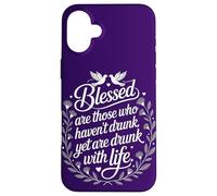 Spiritual Intoxication | Drunk Without Drinking Motivational Case for iPhone 16 Plus