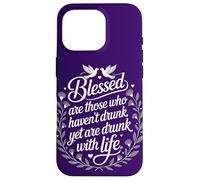 Spiritual Intoxication | Drunk Without Drinking Motivational Case for iPhone 16 Pro