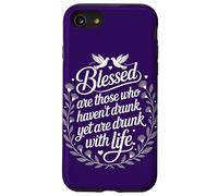 Spiritual Intoxication | Drunk Without Drinking Motivational Case for iPhone SE (2020) / 7 / 8