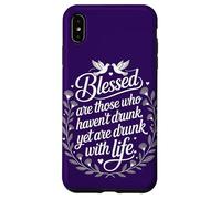 Spiritual Intoxication | Drunk Without Drinking Motivational Case for iPhone XS Max