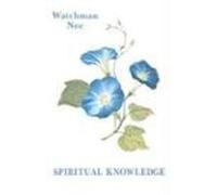 Spiritual Knowledge by Watchman Nee (1973-06-01)