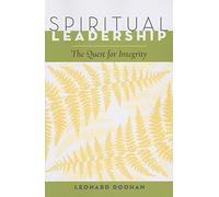 Spiritual Leadership: The Quest for Integrity