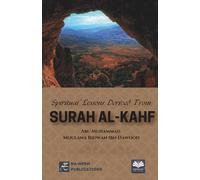 Spiritual Lessons Derived from SURAH AL-KAHF