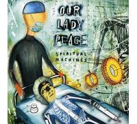 Spiritual Machines by Our Lady Peace (2000-12-12)