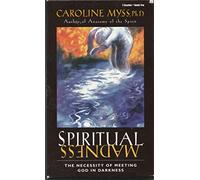 Spiritual Madness: The Necessity of Meeting God in Darkness