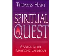 Spiritual Quest: A Guide to the Changing Landscape