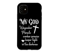 Spiritual Quote Waymaker Miracle Worker Light in Darkness Case for iPhone 11