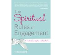 SPIRITUAL RULES OF ENGAGEMENT by Berg, Yehuda (2008) Paperback