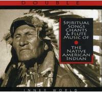 Spiritual Songs Chants & Flutes Native by Spirtual Music of the American Indian (2007-08-02)