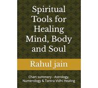 Spiritual Tools for Healing Mind, Body and Soul: Chart summery - Astrology, Numerology & Tantra Vidhi Healing