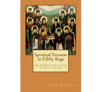 Spiritual Treasure in Filthy Rags: An introduction to the Paisian Tradition through the Optina Elders