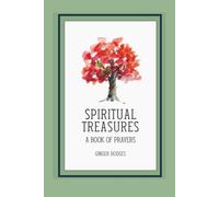 Spiritual Treasures: A Book of Prayers