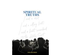 Spiritual Truths: Understanding the Bible