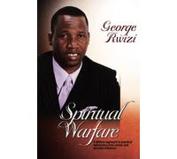 Spiritual Warfare 1: A Biblical Approach to Practical Deliverance: Volume 1