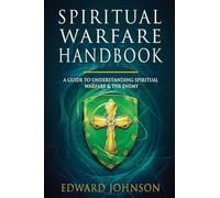 Spiritual Warfare Handbook