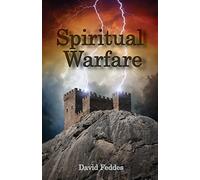 Spiritual Warfare: Joining Jesus in Conquering Evil