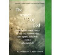 Spiritual Warfare Manual: Overcoming The Enemy